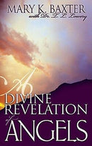 Mary K. Baxter, T.L. Lowery - A Divine Revelation of Angels (used)