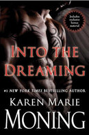 Karen Marie Moning - Into the Dreaming (with Bonus Material) (Highlander, Book 8) (Hardcover) (used)