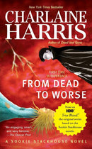 Charlaine Harris - From Dead to Worse (Sookie Stackhouse, Book 8) (used)