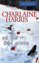 Charlaine Harris - An Ice Cold Grave (Harper Connelly, Book 3) (used)