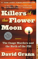 David Grann - Killers of the Flower Moon: The Osage Murders and the Birth of the FBI (used)
