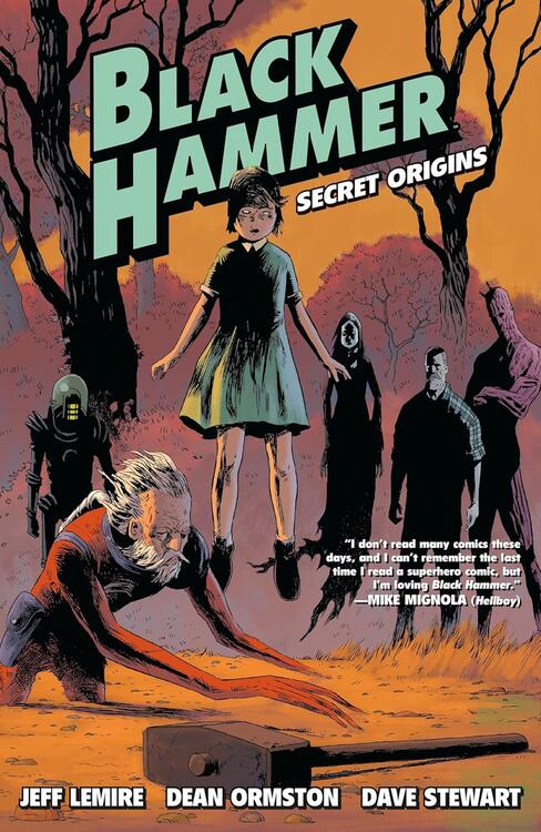Black Hammer, Vol. 1: Secret Origins