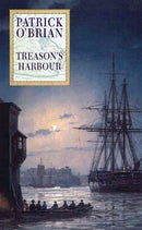 Patrick O'Brian - Treason's Harbour (paperback)