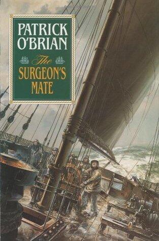 Patrick O'Brian - The Surgeon's Mate (hard cover) (used)