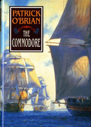 Patrick O'Brian - The Commodore (hard cover) (used)