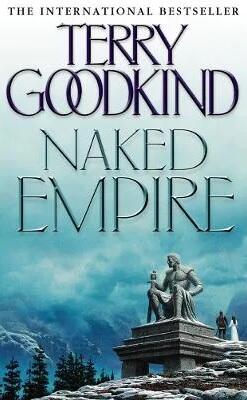 Terry Goodkind - Naked Empire (Sword of Truth, Book 8) (Mass Market Paperback) (used)