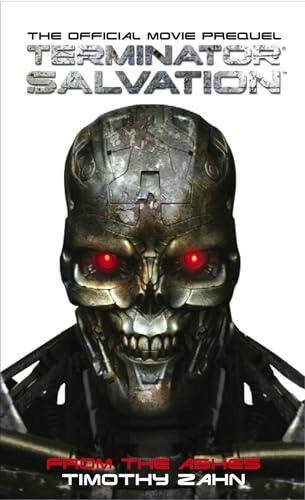 Timothy Zahn - Terminator Salvation: From the Ashes (used)