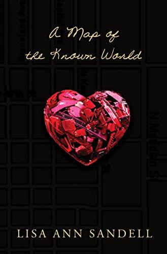 Lisa Ann Sandell - A Map of the Known World (Hardcover) (used)