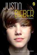 Chas Newkey-Burden - Justin Bieber: An Unauthorized Biography (used)