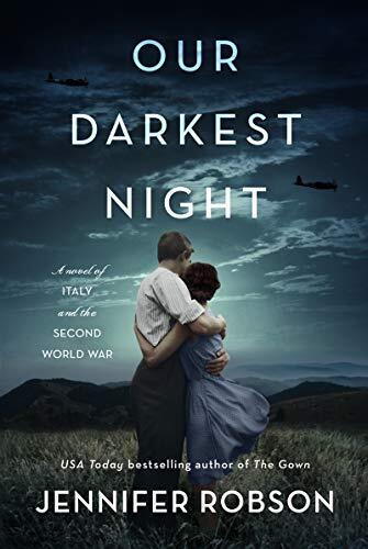 Jennifer Robson - Our Darkest Night: A Novel of Italy and the Second World War (used)