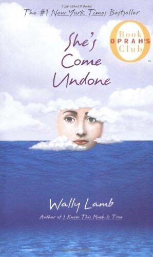 Wally Lamb - She’s Come Undone (Mass Market Paperback) (Oprah's Book Club) (used)