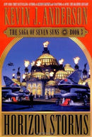 Kevin J. Anderson - Horizon Storms (The Saga of Seven Suns, Book 3) (Hardcover) (used)