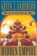 Kevin J. Anderson - Hidden Empire (The Saga of Seven Suns, Book 1) (Hardcover) (used)