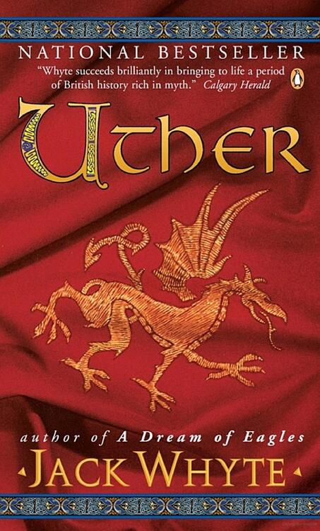 Jack Whyte - Uther (A Dream of Eagles, Book 7) (Mass Market Paperback) (used)