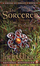 Jack Whyte - The Sorcerer: The Fort at River's Bend (A Dream of Eagles, Book 5) (Mass Market Paperback) (used)