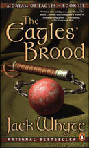 Jack Whyte - The Eagles' Brood (A Dream of Eagles, Book 3) (Mass Market Paperback) (used)