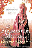 Christie Dickason - The Firemaster's Mistress (Francis Quoynt, Book 1) (used)