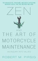 Zen and the Art of Motorcycle Maintenance: An Inquiry Into Values (used)