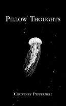 Pillow Thoughts (used)
