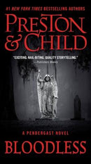Douglas Preston & Lincoln Child - Bloodless (Aloysius Pendergast, Book 20) (used)