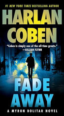 Harlan Coben - Fade Away (Myron Bolitar, Book 3) (used)