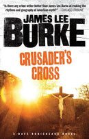 James Lee Burke - Crusader's Cross (Dave Robicheaux, Book 14) (used)