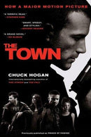 Chuck Hogan - The Town (Media Tie-in Cover) (Mass Market Paperback) (used)