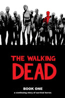 The Walking Dead : Book One A Continuing Story Of Survival Horror (used)