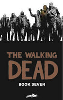 The Walking Dead : Book Seven A Continuing Story Of Survival Horror (used)