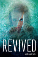 Cat Patrick - Revived (Forgotten, Book 2) (Hardcover) (used)