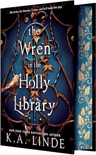 K.A. Linde - The Wren in the Holly Library (The Oak and Holly Cycle, Book One) (Hardcover Deluxe Edition) (used)