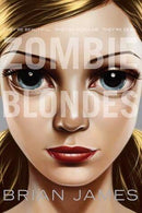 Brian James - Zombie Blondes (Hardcover) (used)