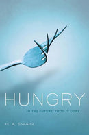 H.A. Swain - Hungry (Hardcover) (used)