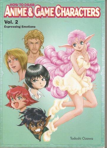 How to Draw Anime & Game Characters, Volume 2: Expressing Emotions (used)