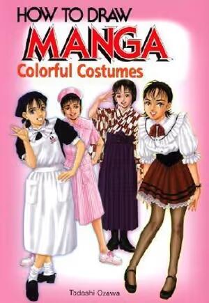 How to Draw Manga, Volume 14: Colorful Costumes (used)