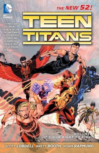 Lobdell, Scott - DC Teen Titans 1: It's Our Right to Fight (used)