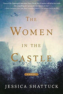 Jessica Shattuck - The women in the Castle (used)