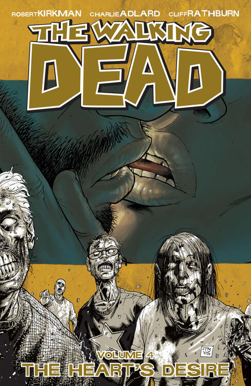 The Walking Dead - Volume 4: The Heart's Desire (used)