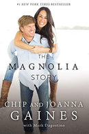 Chip Gaines, Joanna Gaines - The Magnolia Story (Hardcover) (used)