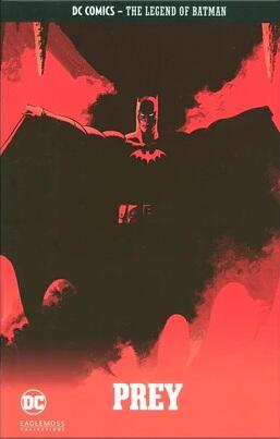 DC Comics: The Legend of Batman - Prey (Hardcover) (used)