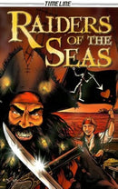 Raiders of the Seas (Timeline Graphic Novels) (used)