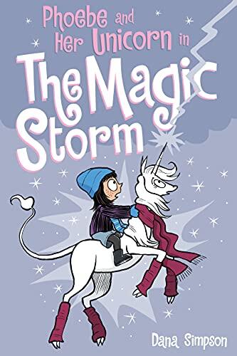 Dana Simpson - Phoebe and Her Unicorn in the Magic Storm (Phoebe and Her Unicorn, Book 6) (used)
