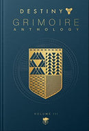 Destiny: Grimoire Anthology - Volume 3: War Machines (used)