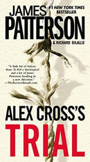 James Patterson - Alex Cross's Trial (Alex Cross, Book 15) (Mass Market Paperback) (used)