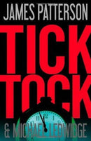 James Patterson, Michael Ledwidge - Tick Tock (Michael Bennett, Book 4) (used)