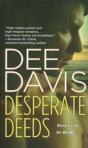 Dee Davis - Desperate Deeds (A-Tac, Book 3) (Mass Market Paperback) (used)