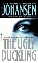 Iris Johansen - The Ugly Duckling (Mass Market Paperback) (used)