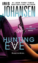 Iris Johansen - Hunting Eve (Eve Duncan, Book 17) (Mass Market Paperback) (used)