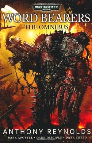 Anthony Reynolds - Warhammer: Word Bearers: The Omnibus (Word Bearers, Books 1-3) (used)