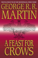 George R.R. Martin - A Feast for Crows (A Song of Ice and Fire, Book 4) (Hardcover) (used)